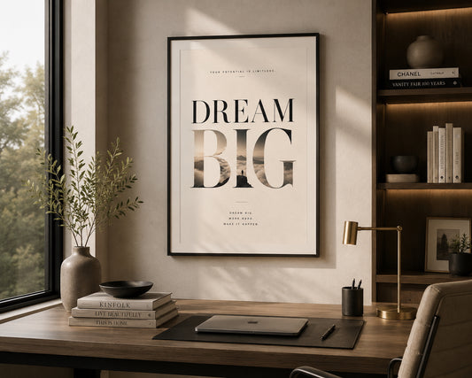 Dream Big Typography Poster displayed in a modern home office.